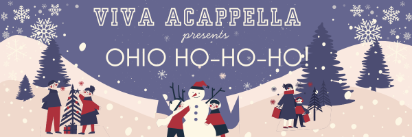 Viva Acappella's Christmas Evening Show - Ohio-Ho-Ho-Ho!